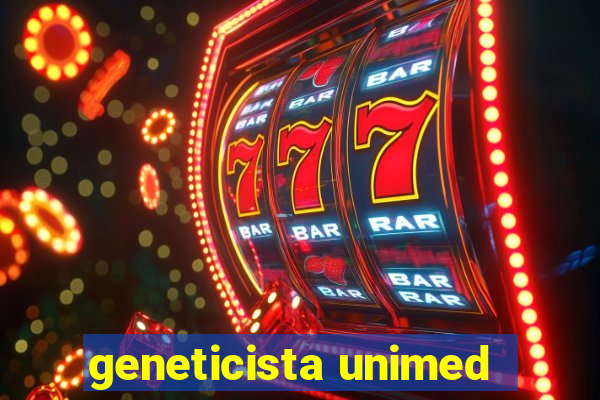 geneticista unimed